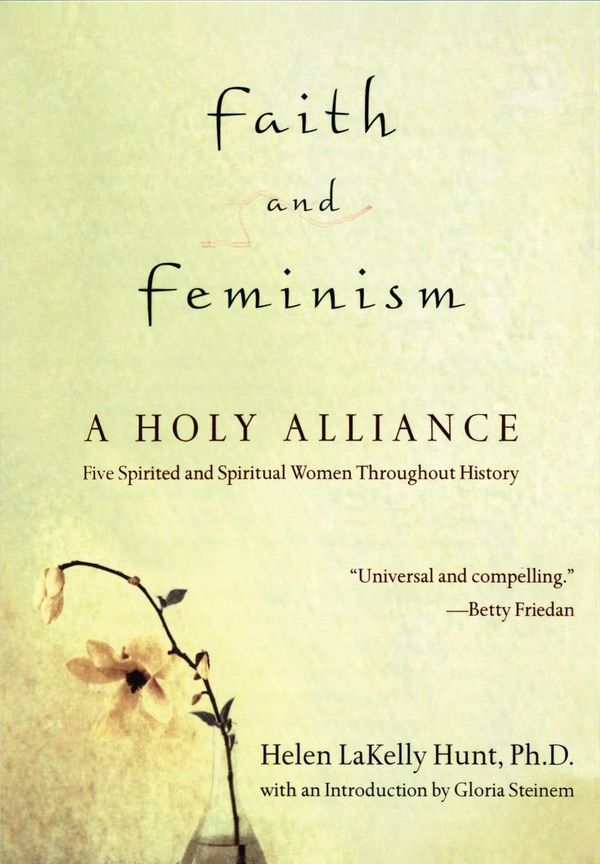 Faith And Feminism: A Holy Alliance - Women's Perspective